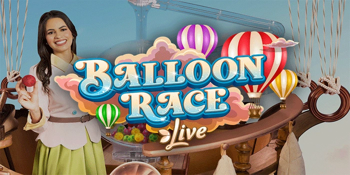 Balloon Race: Game Kasino Unik dengan Tema Balon Udara yang Seru